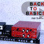 Back to Basics ハイエンド・アナログ機材,マイクプリアンプ,コンプレッサー,EQ,レコーディング,スタジオ機材,アウトボード