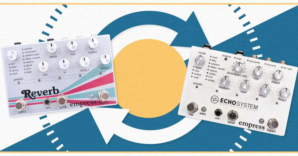 Empress Reverbをディレイに？Echosystemをリバーブに？ | アンブレラ